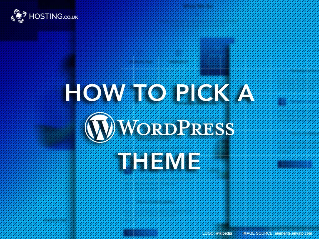 How to Pick a WordPress Theme