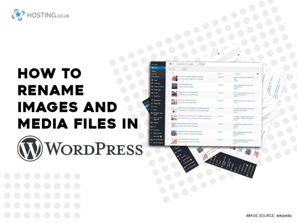 rename-and-replace-images-in-wordpress-hosting-co-uk