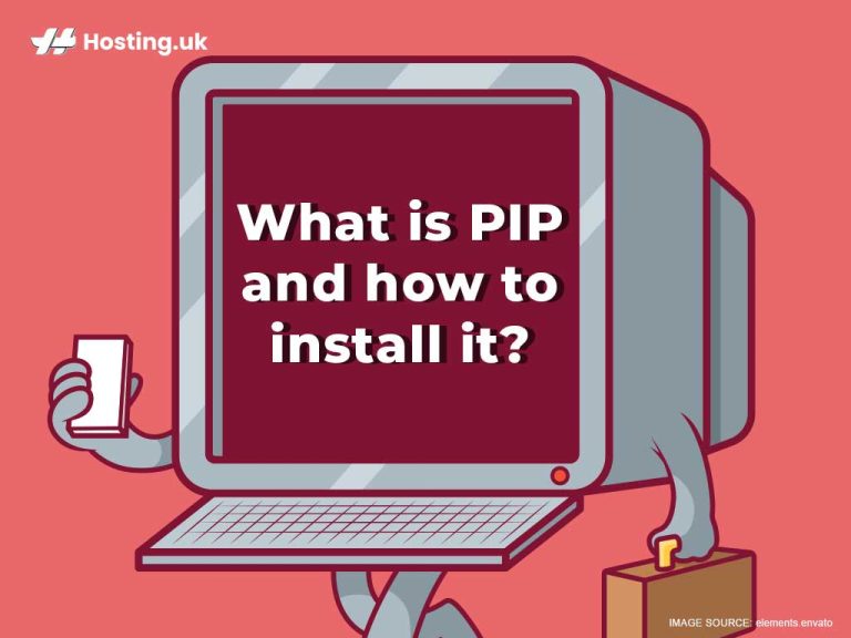 what-is-pip-how-to-install-pip-hosting-co-uk